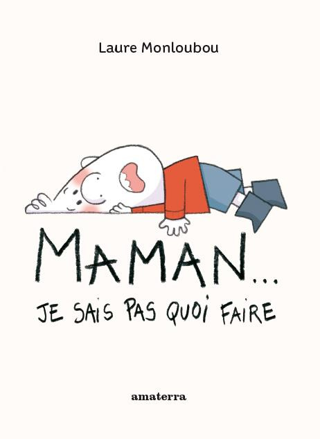 Emprunter Maman... Je sais pas quoi faire livre