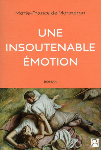 Emprunter Une insoutenable émotion livre