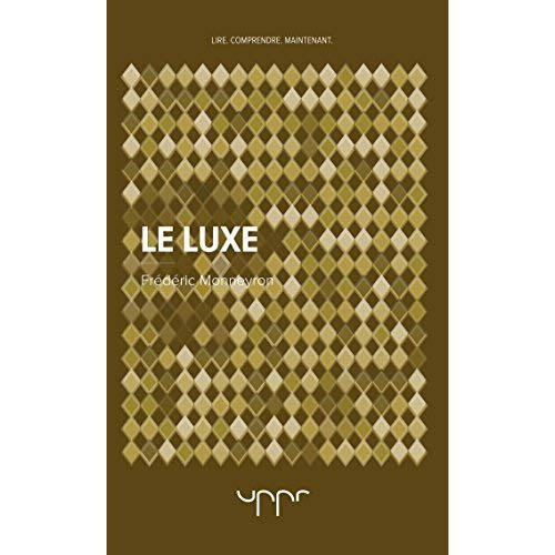 Emprunter Le luxe livre