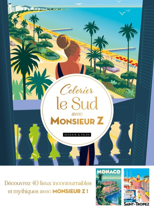 Emprunter Colorier le Sud avec Monsieur Z livre