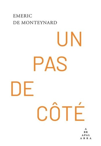 Emprunter Un pas de côté livre