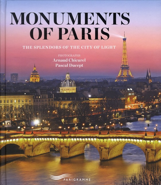 Emprunter MONUMENTS OF PARIS -ANGLAIS- livre