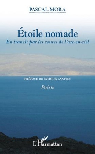 Emprunter Etoile nomade. En transit par les routes de l'arc-en-ciel - Poésie livre
