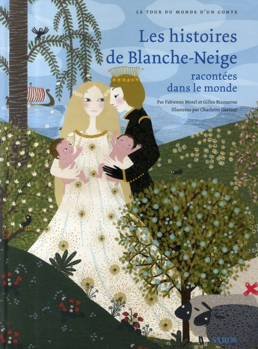 Emprunter Les histoires de Blanche-Neige racontées dans le monde livre