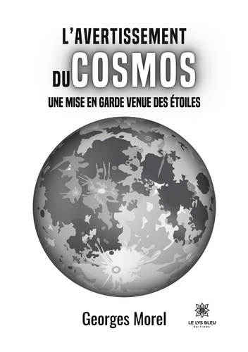 Emprunter L'avertissement du cosmos. Une mise en garde venue des étoiles livre