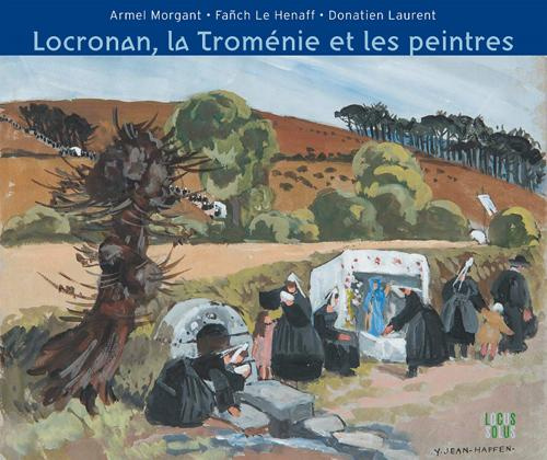 Emprunter Locronan, la Troménie et les peintres livre