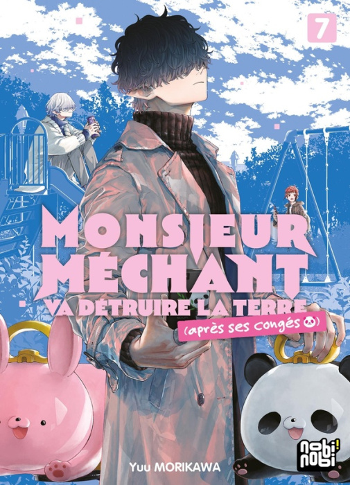 Emprunter Monsieur Méchant va détruire la terre (après ses congés) Tome 7 livre