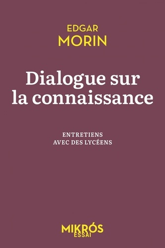 Emprunter Dialogue sur la connaissance. Entretiens avec des lycéens livre