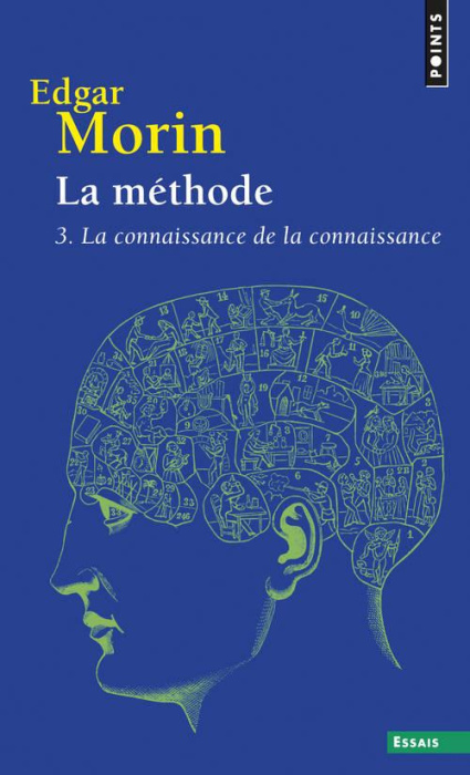 Emprunter La méthode. Tome 3, La connaissance de la connaissance, Anthropologie de la connaissance livre