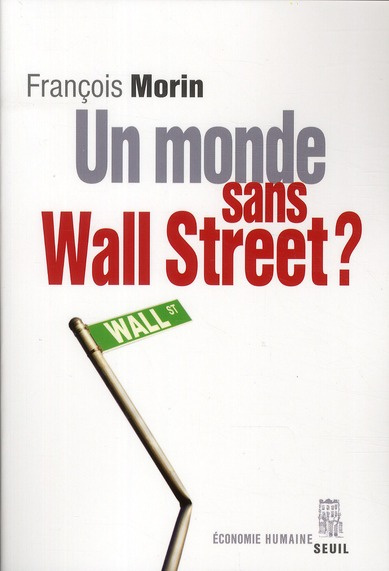 Emprunter Un monde sans Wall Street ? livre