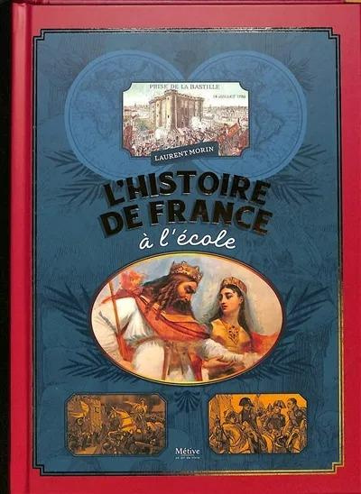 Emprunter Histoire de France à l'école livre