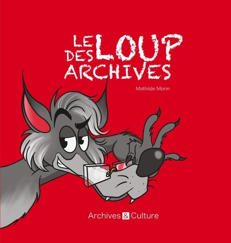 Emprunter Le loup des archives livre