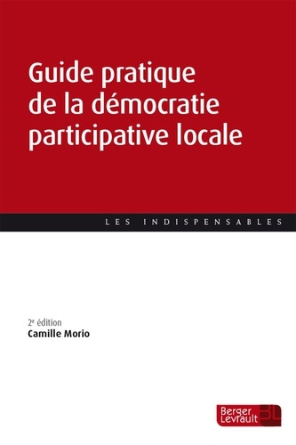 Emprunter Guide pratique de la démocratie participative locale. 2e édition livre