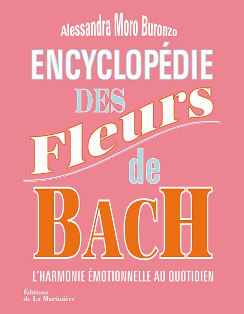 Emprunter Encyclopédie des fleurs de Bach : l'harmonie emotionnelle au quotidien livre