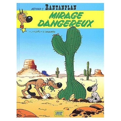 Emprunter Rantanplan : bêtisier Tome 3 : Mirage dangereux livre