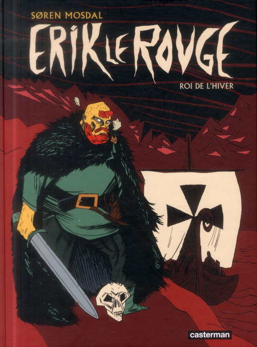Emprunter Erik le Rouge. Roi de l'hiver livre