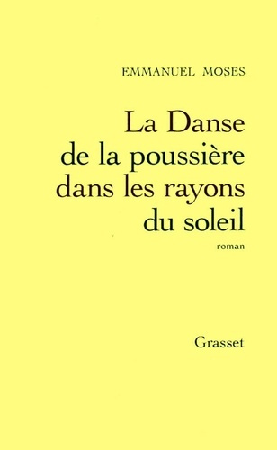 Emprunter La danse de la poussière dans les rayons du soleil livre