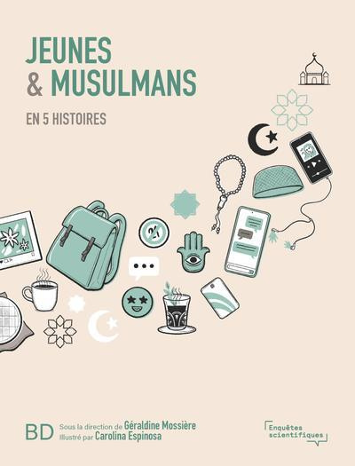 Emprunter Jeunes et musulmans en 5 histoires livre
