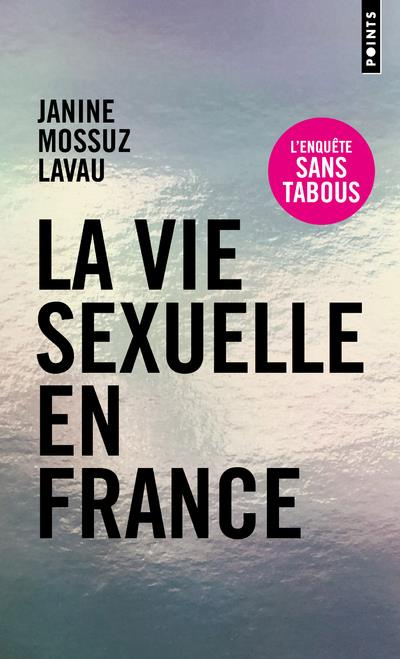 Emprunter La vie sexuelle en France. Comment s'aime-t-on aujourd'hui ? livre