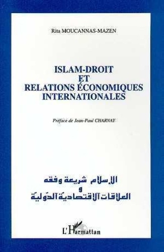 Emprunter Islam-droit et relations économiques internationales livre