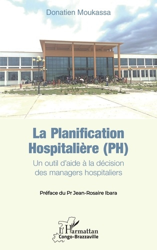 Emprunter La planification hospitalière (PH). Un outil d’aide à la décision des managers hospitaliers livre