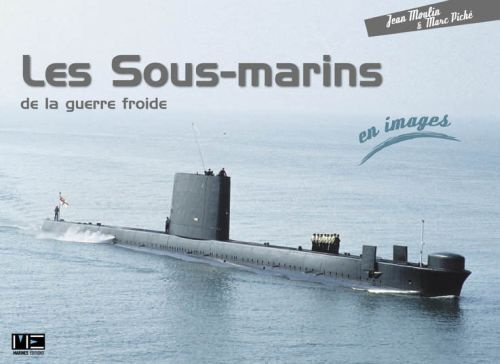 Emprunter Les Sous-marins de la guerre froide en images livre