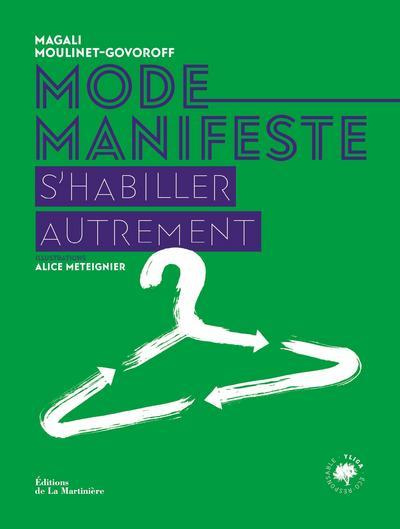 Emprunter Mode manifeste. S'habiller autrement livre