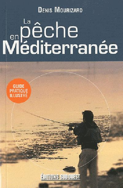 Emprunter La pêche en Méditerranée livre