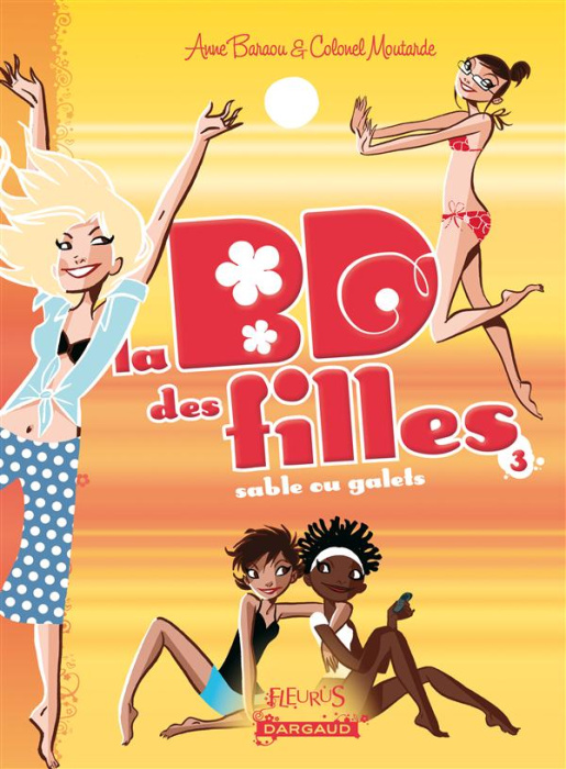 Emprunter La BD des filles Tome 3 : Sable ou galets ? livre