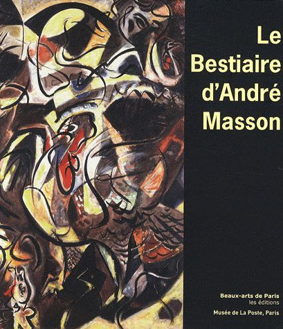 Emprunter Le bestiaire d'André Masson. (1896-1987) livre