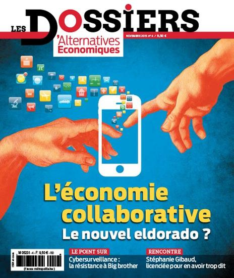 Emprunter Les dossiers d'Alternatives Economiques N° 4, Novembre 2015 : L'économie collaborative : le nouvel e livre