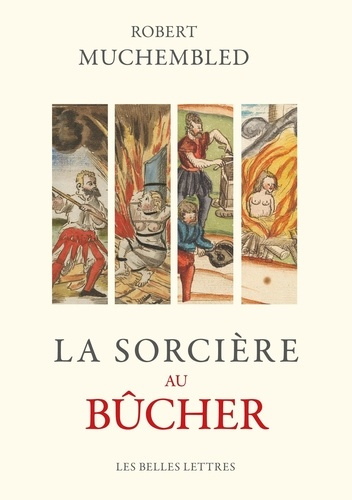 Emprunter La sorcière au bûcher. Fanatisme religieux et antiféminisme livre