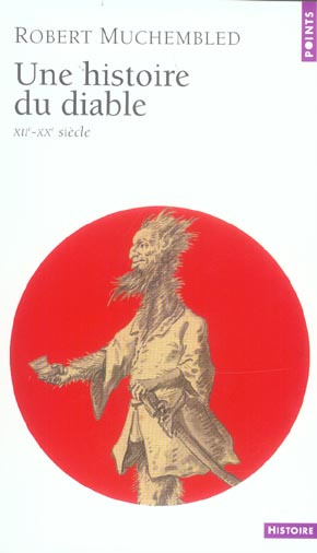 Emprunter Une histoire du diable XIIème-XXème siècle livre
