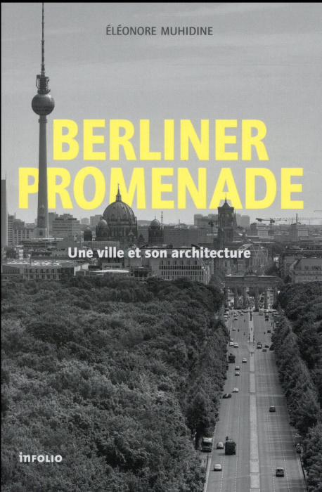 Emprunter Berliner Promenade. Une ville et son architecture livre