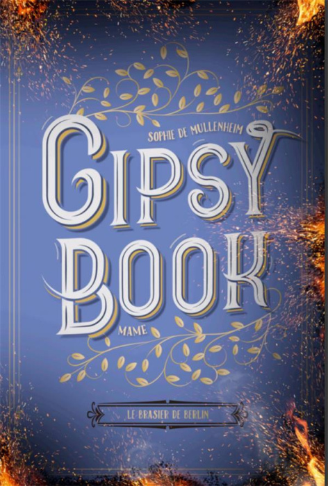 Emprunter Gipsy Book Tome 2 : Le brasier de Berlin livre