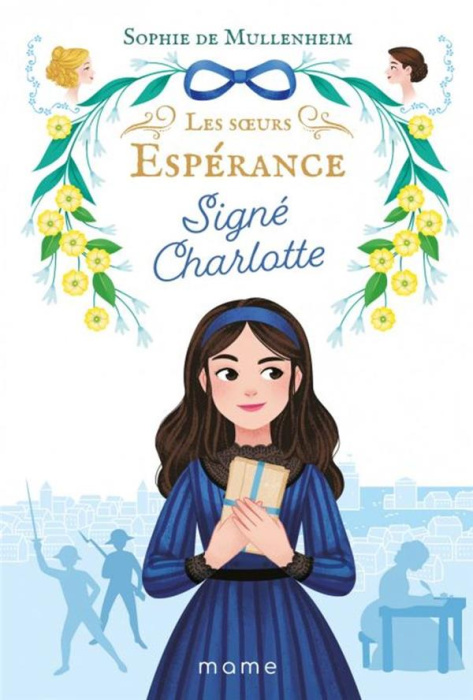 Emprunter Les Soeurs Espérance Tome 1 : Signé Charlotte livre