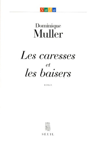Emprunter Les caresses et les baisers livre