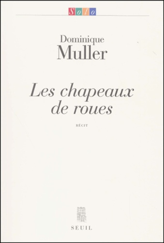 Emprunter Les chapeaux de roues livre