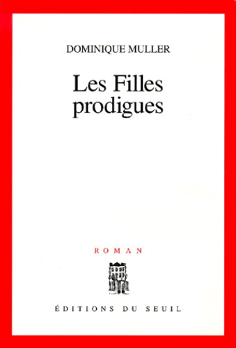 Emprunter Les filles prodigues livre