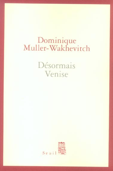 Emprunter Désormais Venise livre