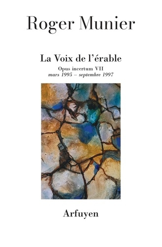 Emprunter Opus incertum Tome 7 : La voix de l'érable. Mars 1995 - septembre 1997 livre
