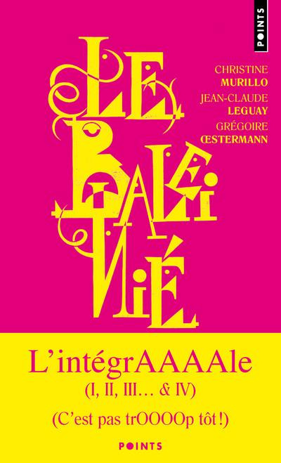 Emprunter Le Baleinié. Dictionnaire des tracas. Intégrale 1 - 2 - 3 - 4. Suivi de Le Coliibrié, Dictionnaire d livre