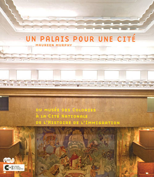 Emprunter Un palais pour une cité. Du musée des Colonies à la Cité Nationale de l'Histoire de l'Immigration livre