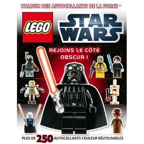 Emprunter L'album des autocollants de la force Star Wars, Lego. Rejoins le côté obscur ! livre