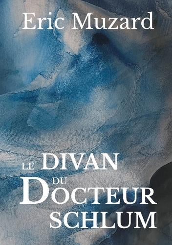 Emprunter Le divan du docteur Schlum livre