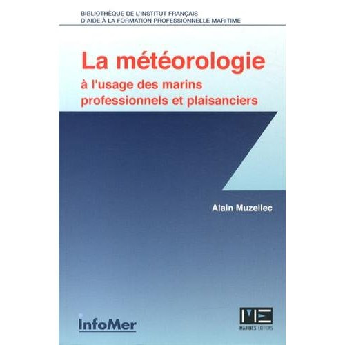 Emprunter La météorologie à l'usage des marins professionnels et plaisanciers livre