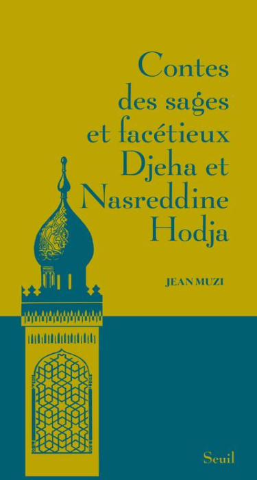 Emprunter Contes des sages et facétieux Djeha et Nasreddine Hodja livre