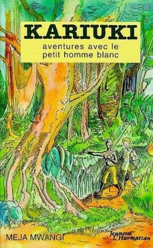 Emprunter KARIUKI : AVENTURES AVEC LE PETIT HOMME BLANC livre