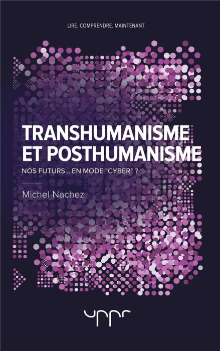Emprunter Transhumanisme et posthumanisme. Nos futurs... en mode