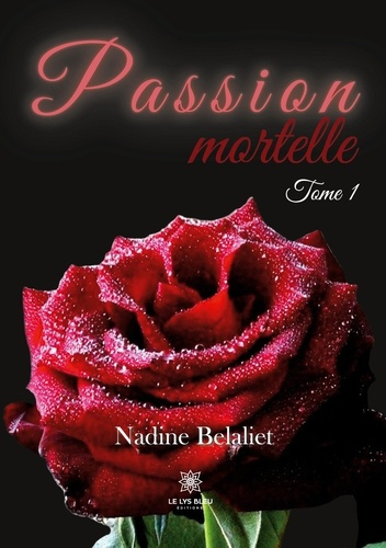 Emprunter Passion mortelle Tome 1 livre